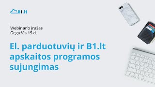 El. parduotuvių ir B1.lt apskaitos programos sujungimas