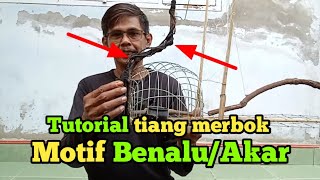 Tutorial Tiang merbok motif Benalu atau akar