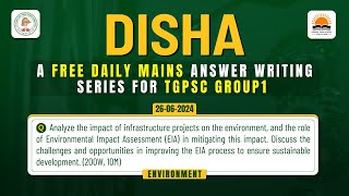 Disha: A Free Initiative for TSPSC Group-1 Mains | 26-06-2024 | ENVIRONMENT | TSPSC | TGPSC