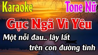 Gục Ngã Vì Yêu Karaoke Tone Nữ ( Am ) Karaoke Lâm Organ - Beat Mới