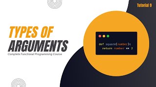 Types of Arguments | Complete Functional Programming Course in Python | Tutorial 9
