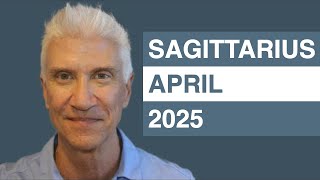 SAGITTARIUS April 2025 Forecast - Amazing Predictions!