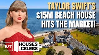 The SHOCKING Truth About Taylor Swift's $15M Beach House Revealed