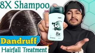 8x Anti Dandruff Shampoo Review |Cipla 8x shampoo | Sahil Nagpal