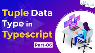 Tuple data type - Tuple data type Kya hai | Typescript Tutorial in Hindi