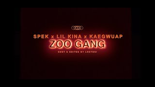 Spek x Lil Kina x KaeGwuap - Zoo Gang (Dir. Lostboi)