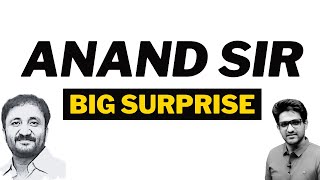 Anand Sir - BIG SURPRISE | Aman Sir and Anand Sir