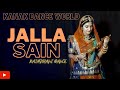 JALLA SAIN | seema Mishra | rajasthani songs | folksongs | rajasthani dance | rajputi dance | kanak
