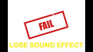 Lose , Losing Sound Effects All Sounds