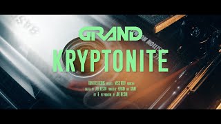Grand  - Kryptonite -  Music