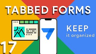 Appsheet Episode 17: How to organize your forms. It's SUPER EASY! Boost user experience today!