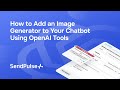 How to Create a Chatbot Flow for Image Generation with OpenAI