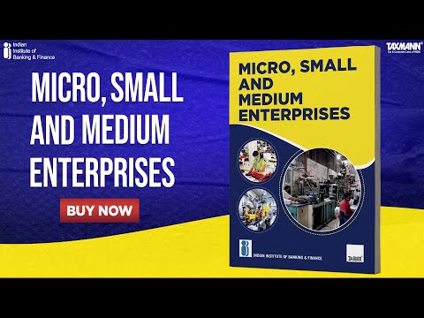 Micro, Small And Medium Enterprises | Essential Book For MSMEs By IIBF ...