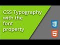 CSS font and font-family Properties