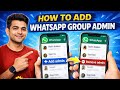 How to Add WhatsApp Group Admin 