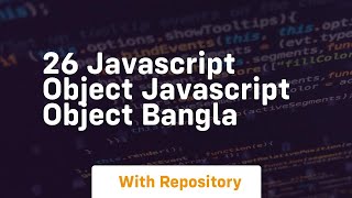 26 javascript object javascript object bangla
