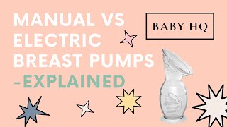 Manual vs Electric Breast Pumps