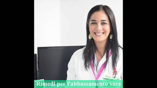 Rimedi per l'abbassamento della voce