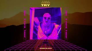 P!nk - Try (Jesse Bloch Remix)