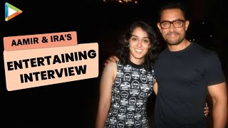 Aamir Khan & Ira Khan: Exclusive Interview FULL