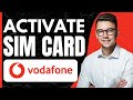 How to Activate Vodafone SIM Card (2026)