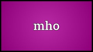 Mho Meaning