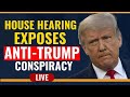 Live | Live House Committee Investigates Alleged Plot to Assassinate Trump | Trump News Live