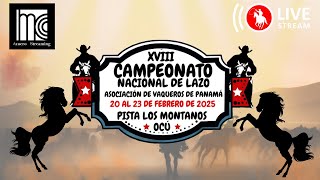 🏇SEMI FINALES - XXVIII CAMPEONATO NACIONAL DE VAQUEROS DE PANAMÁ, VETERANOS MAYOR DE 50 AÑOS