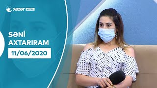 Səni Axtarıram       11.06.2020