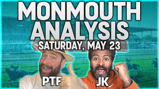 Monmouth Saturday Analysis | 5/23/26 | w/ PTF & JK