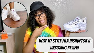 HOW TO STYLE FILA DISRUPTOR II | UNBOXING REVIEW ( 2020 )