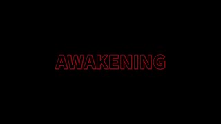 Awakening - Short Film