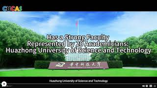 Has a Strong Faculty Represented by 20 Academicians: Huazhong University of Science and Technology