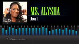 Ms. Alysha - Drop It [Soca 2015] [HD]