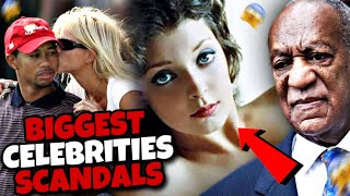 Biggest Celebrities Scandals Of The Century