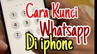 Cara Kunci Whatsapp Face id atau fingerprint iPhone