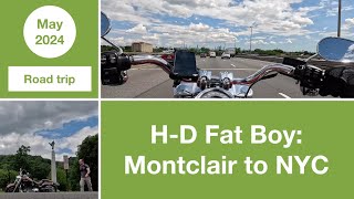 H-D Fat Boy: Driving from Montclair (NJ) to Manhattan (NYC) | USA