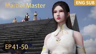 ENG SUB | Martial Master [EP41-50] full episode english highlights