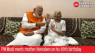 PM Modi meets mother Heeraben and performs Narmada 'aarti' on his 69th birthday