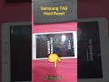 All Samsung TAB Hard Reset | the Saif tech