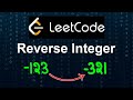Reverse Integer | LeetCode 7 | Python