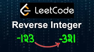 Reverse Integer | LeetCode 7 | Python