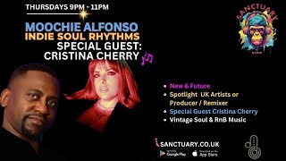 Indie Soul Rhythms · Moochie In Conversation With Cristina Cherry