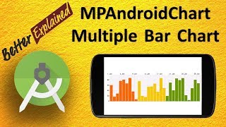 MPAndroidChart Tutorial Better Than Android GraphView 5- Beautiful Multiple Bar Chart