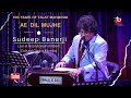 Ae dil mujhe | Sudeep Banerji | Talat Mahmood| Live Concert