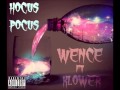 Wence - Hocus Pocus (Prod. By Wence)