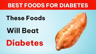 6 Superfoods for Diabetes: Delicious \u0026 Blood Sugar Friendly!