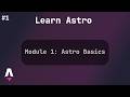Module 1: Getting Started with Astro | Astro Full Course