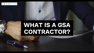 What is a GSA contractor?