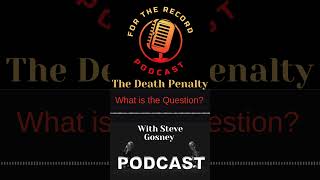 The Ultimate Question behind The Death Penalty Debate by Steve Gosney #justice #deathpenaltydebate